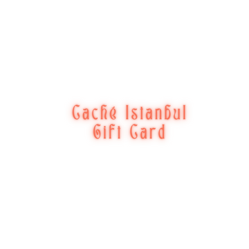 Caché Istanbul Hediye Kartı