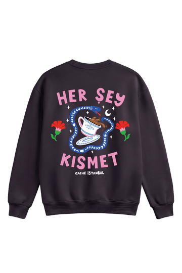 Her Şey Kısmet Sweatshirt - CachéIstanbul