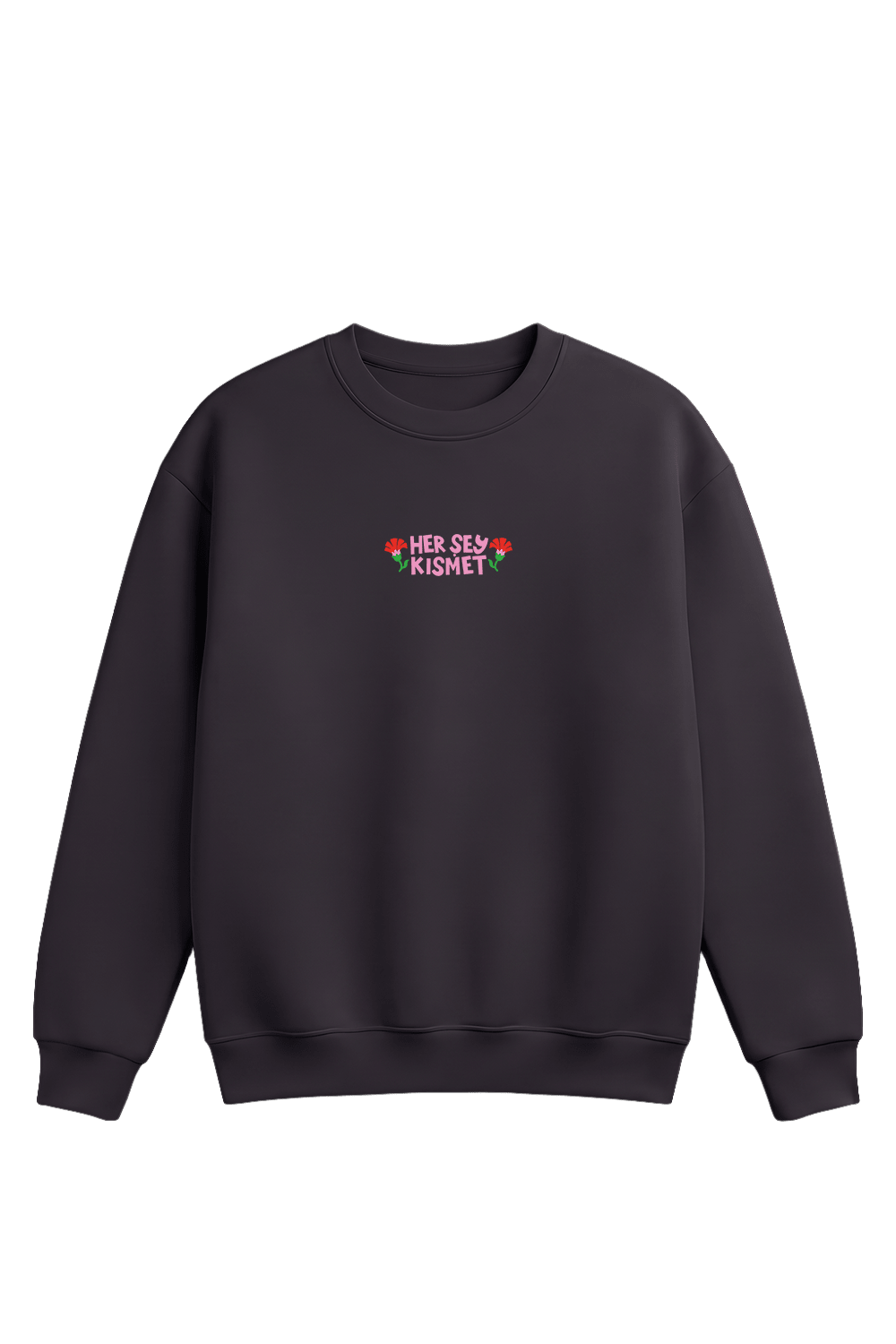 Her Şey Kısmet Sweatshirt - CachéIstanbul