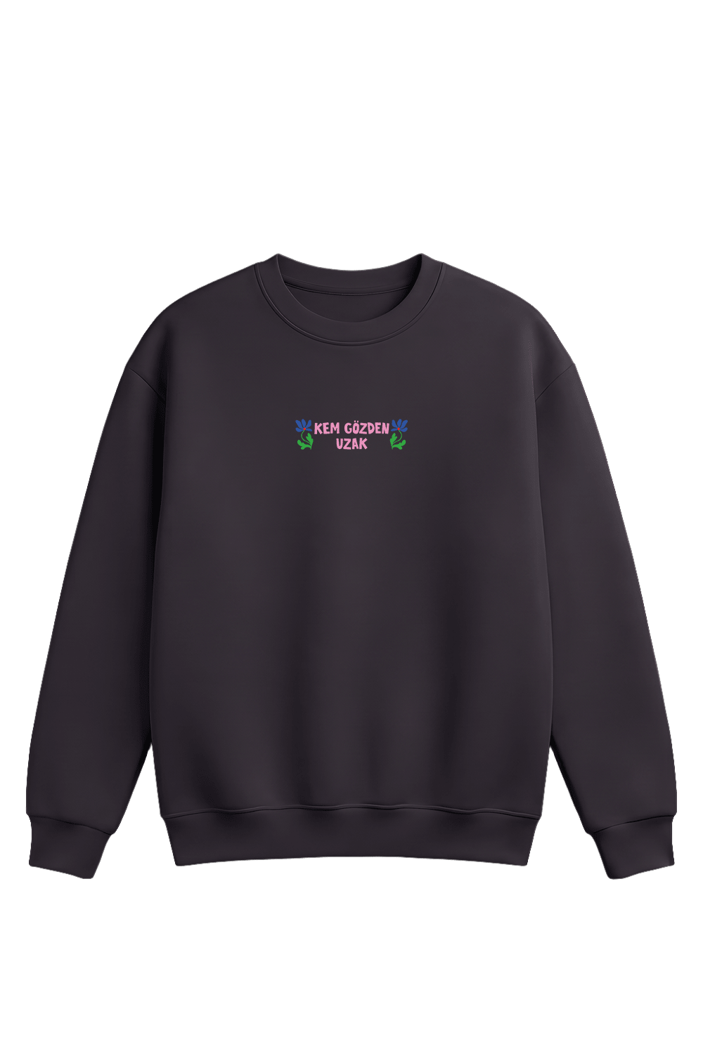 Kem Gözden Uzak Sweatshirt - CachéIstanbul