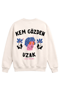 Kem Gözden Uzak Sweatshirt - CachéIstanbul