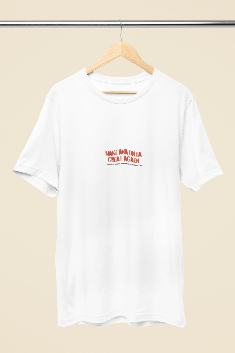 Make Anatolia Great Again Tee - CachéIstanbul